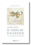 El nudo de los vientos, Clara Janés, Felix Kurt Ernst Schmelzer 