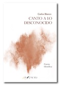 Canto a lo desconocido, Carlos Blanco