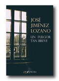 Un fulgor tan breve, José Jiménez Lozano