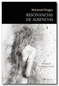 Resonancias de ausencias, Mohamed Doggui