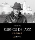 Sueños de Jazz, Valentín Díaz