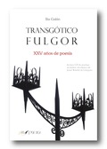 Transgótico fulgor, Ilia Galán